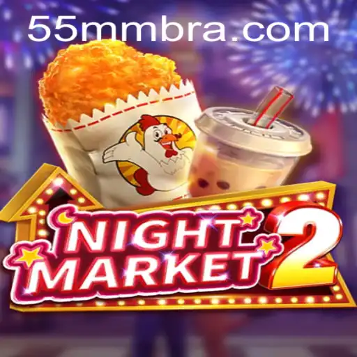 NightMarket2: Uma Nova Experiência de Jogo com o Tema 55MM