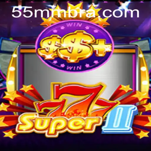 Super777II: A Nova Sensação do Mundo dos Jogos com a Palavra-Chave 55MM