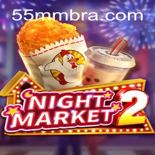 NightMarket2: Uma Nova Experiência de Jogo com o Tema 55MM